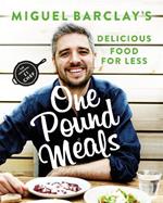 One Pound Meals: Delicious Food for Less