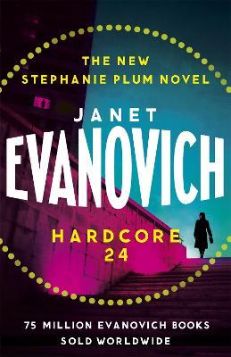 Hardcore Twenty-Four - Janet Evanovich - cover