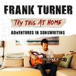 Try This At Home: Adventures in songwriting