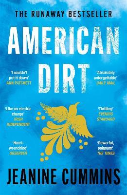 American Dirt: The heartstopping read that will live with you for ever - Jeanine Cummins - cover