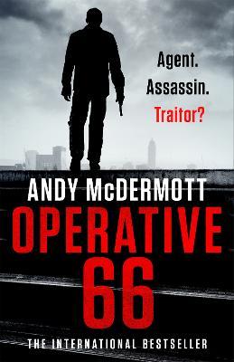 Operative 66: Agent. Assassin. Traitor? - Andy McDermott - cover