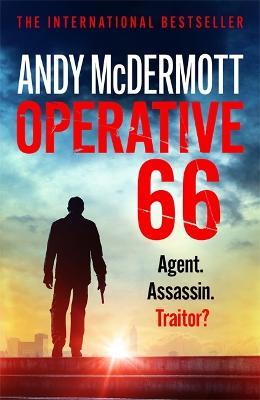 Operative 66: Agent. Assassin. Traitor? - Andy McDermott - cover