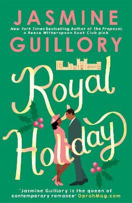 Royal Holiday: The ONLY romance you need to read this Christmas! - Jasmine Guillory - cover