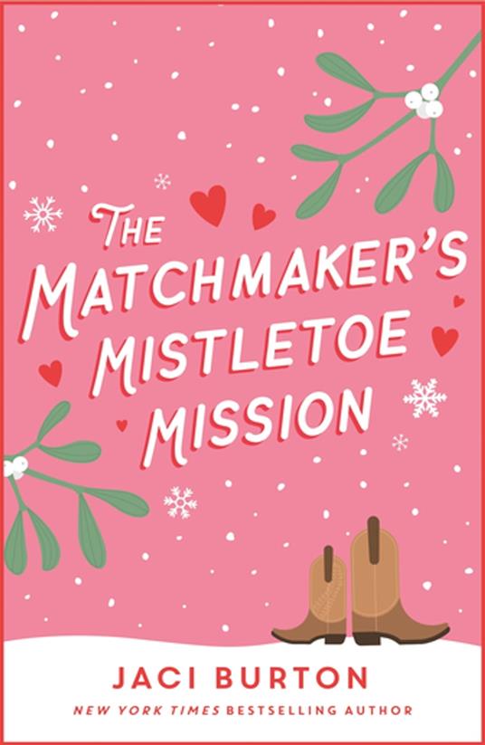 The Matchmaker's Mistletoe Mission