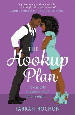 The Hookup Plan: An irresistible enemies-to-lovers rom-com - Farrah Rochon - cover