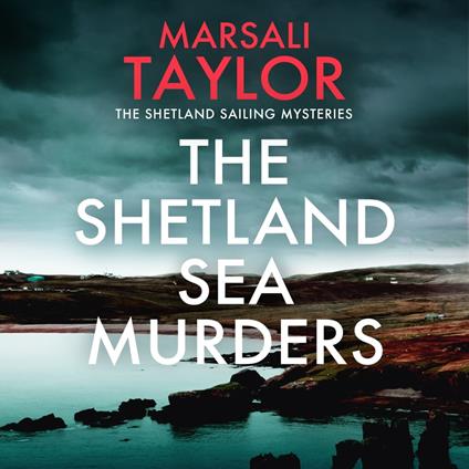 The Shetland Sea Murders