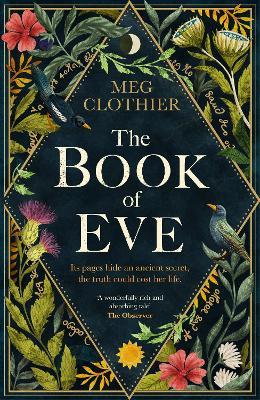 The Book of Eve: A beguiling historical feminist tale – inspired by the undeciphered Voynich manuscript - Meg Clothier - cover