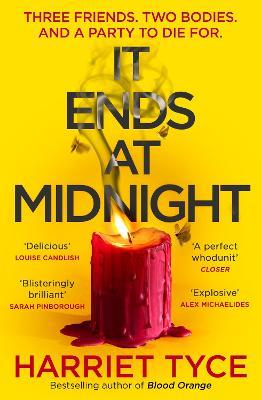 It Ends At Midnight: The addictive new thriller from the bestselling author of Blood Orange - Harriet Tyce - cover