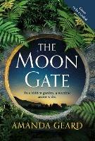 The Moon Gate: The mesmerising story of a hidden house and a lost wartime secret - Amanda Geard - cover