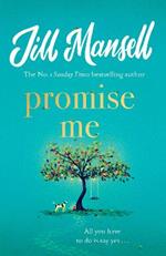 Promise Me: Escape with this irresistible romcom from the queen of feelgood fiction