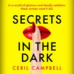 Secrets in the Dark