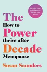 The Power Decade: How to Thrive After Menopause