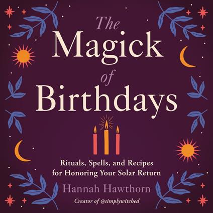 The Magick of Birthdays