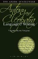 Antony and Cleopatra: Language and Writing