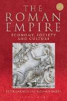 The Roman Empire: Economy, Society and Culture