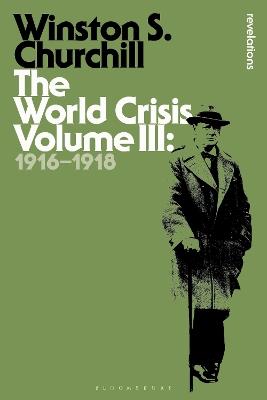 The World Crisis Volume III: 1916-1918 - Sir Winston S. Churchill - cover