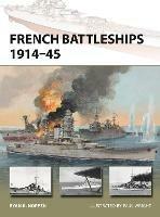 French Battleships 1914–45 - Ryan K. Noppen - cover