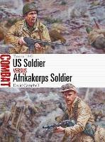 US Soldier vs Afrikakorps Soldier: Tunisia 1943 - David Campbell - cover