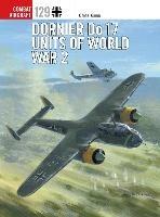 Dornier Do 17 Units of World War 2 - Chris Goss - cover