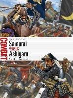 Samurai vs Ashigaru: Japan 1543–75 - Stephen Turnbull - cover