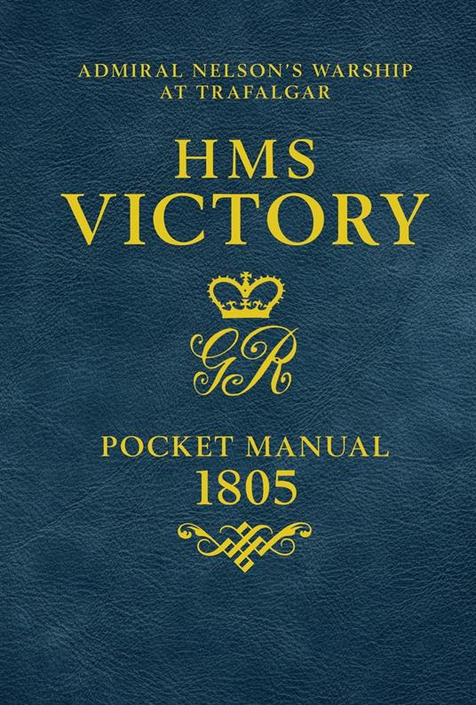 HMS Victory Pocket Manual 1805