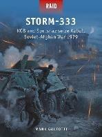 Storm-333: KGB and Spetsnaz seize Kabul, Soviet-Afghan War 1979 - Mark Galeotti - cover