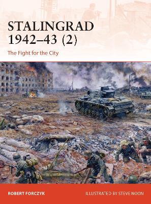 Stalingrad 1942-43 (2): The Fight for the City - Robert Forczyk - cover