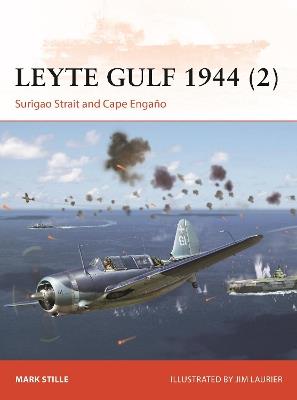 Leyte Gulf 1944 (2): Surigao Strait and Cape Engaño - Mark Stille - cover