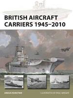 British Aircraft Carriers 1945-2010