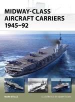 Midway-Class Aircraft Carriers 1945–92