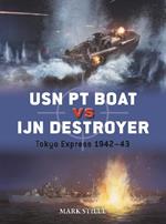 USN PT Boat vs IJN Destroyer: Tokyo Express 1942–43