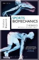 Sports Biomechanics: The Basics: Optimising Human Performance