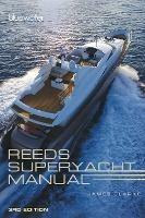 Reeds Superyacht Manual - James Clarke - cover