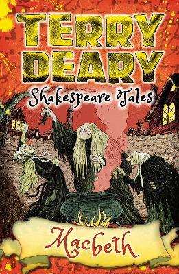 Shakespeare Tales: Macbeth - Terry Deary - cover