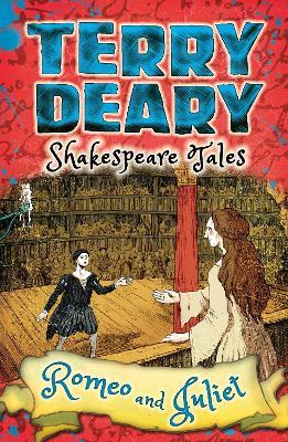 Shakespeare Tales: Romeo and Juliet - Terry Deary - cover