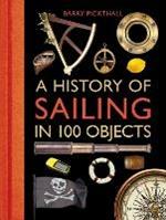 A History of Sailing in 100 Objects