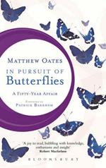 In Pursuit of Butterflies: A Fifty-Year Affair