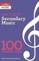 How to teach Secondary Music - Hanh Doan,David Guinane - cover