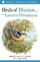 Birds of Bhutan and the Eastern Himalayas - Carol Inskipp,Richard Grimmett,Tim Inskipp - cover
