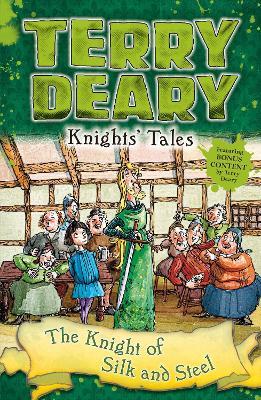 Knights' Tales: The Knight of Silk and Steel - Terry Deary - cover