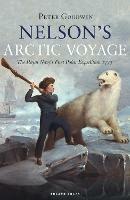 Nelson's Arctic Voyage: The Royal Navy's first polar expedition 1773 - Peter Goodwin - cover