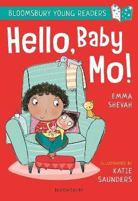 Hello, Baby Mo! A Bloomsbury Young Reader: Turquoise Book Band - Emma Shevah - cover