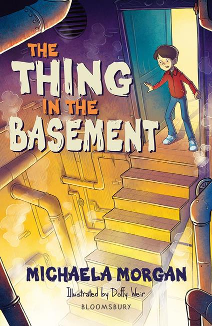 The Thing in the Basement: A Bloomsbury Reader - Michaela Morgan,Weir Doffy - ebook