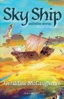 Sky Ship and other stories: A Bloomsbury Reader: Dark Red Book Band