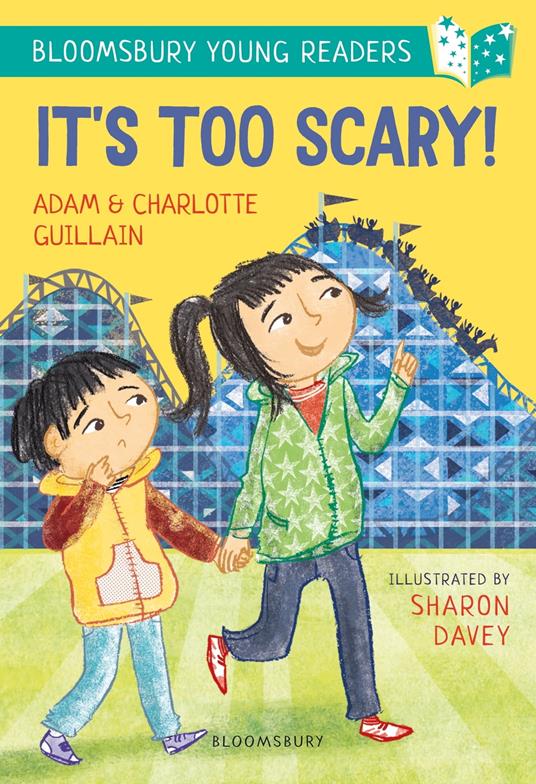 It's Too Scary! A Bloomsbury Young Reader - Adam Guillain,Charlotte Guillain,Sharon Davey - ebook