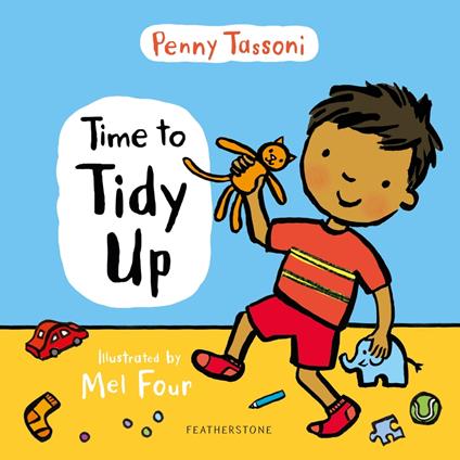 Time to Tidy Up - Penny Tassoni,Ms Mel Four - ebook