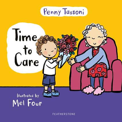 Time to Care - Penny Tassoni,Ms Mel Four - ebook