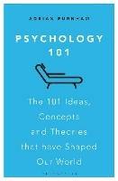 Psychology 101: The 101 Ideas, Concepts and Theories that Have Shaped Our World - Adrian Furnham - cover