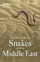 Field Guide to Snakes of the Middle East - Damien Egan - cover