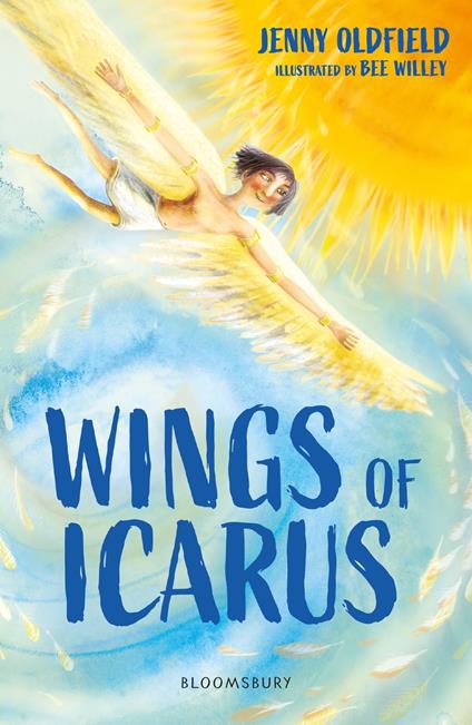 Wings of Icarus: A Bloomsbury Reader - Ms Jenny Oldfield,Bee Willey - ebook